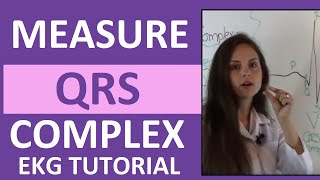 How to Measure the QRS Complex on EKG Strip  How to Interpret EKG Strips [upl. by Tega105]