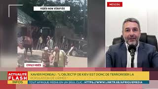 XAVIER MOREAU  quotL’OBJECTIF DE KIEV EST DONC DE TERRORISER LA POPULATION DE CRIMÉEquot [upl. by Arateehc]