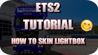 Ets2 how to skin change Powekasi lightbox [upl. by Publias]