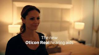 Introducing Oticon Real™ hearing aids bring back the real sounds of life [upl. by Biondo758]