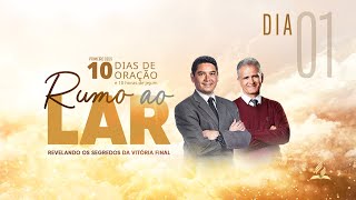 🟡 Dia 1  10 Dias de Oração com Pr Lucas Alves e Luiz Cláudio [upl. by Laris316]