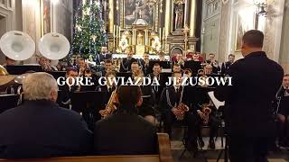 quotGORE GWIAZDA JEZUSOWIquot Orkiestra Dęta Grodzisko Dolne [upl. by Ekaterina40]