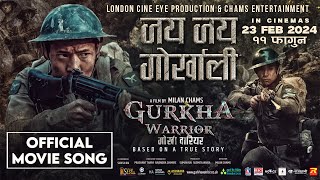 Jay Jay Gorkhali  Nepali Movie GURKHA WARRIOR Song 2024  Rajesh Payal  Ritesh Chams Vijay Lama [upl. by Ardiedak520]