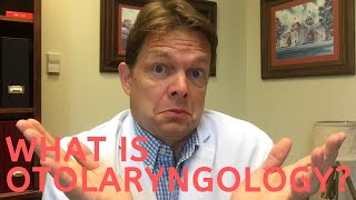 What is Otolaryngology [upl. by Eugor]