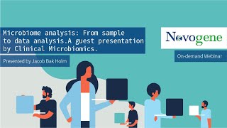 Microbiome analysis From sample to data analysis A guest presentation by Clinical Microbiomics [upl. by Lazaro]