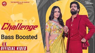 Challenge Bass Boosted Singga  Kiran Brar  Latest Punjabi Song 2024  New Punjabi song 2024 [upl. by Gorlin]