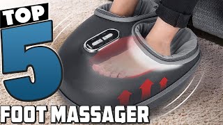 Top 5 Best Foot Massagers in 2024  Reviews Prices amp Where to Buy [upl. by Dodds]