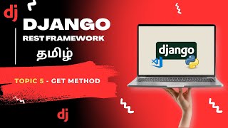 Get Method in Django Rest Framework in Tamil [upl. by Suilienroc]