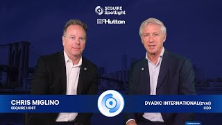 Sequire Spotlight Presents Dyadic International DYAI  Next Generation Proteins for World Health [upl. by Manno]