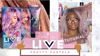 Schwarzkopf Live Pretty Pastels Hair Colour Tutorial [upl. by Northrop]