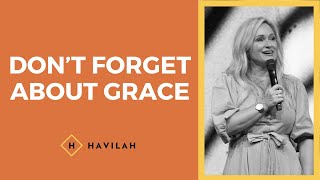 Dont Forget About Grace  Havilah Cunnington [upl. by Bruni]