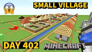 I build Small Village in Minecraft Creative mode 2024 Day 402 [upl. by Cullan]