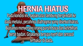 Hernia Hiatus  Gejala Penyebab dan Cara Mengatasi [upl. by Leilamag]