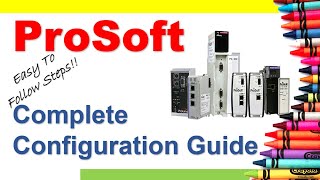 ProSoft  Complete Guide To Configuring And Downloading Prosoft MVI69E MBTCP [upl. by Olaf868]