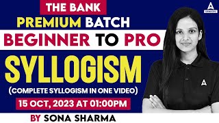 Syllogism Basic Concept and Practice  Beginner to Pro  Banking Exam 2023  by Sona Sharma [upl. by Mathis]