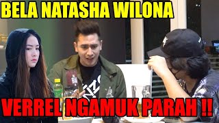 NATASHA WILONA DIKATAKATAIN VERREL BELAIN SAMPE NGAMUK PARAH‼ [upl. by Livesay]