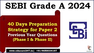 SEBI Grade A 2024 Preparation Strategy 40 Days Plan  SEBI Grade A Paper 2  Numerical for SEBI [upl. by Troy]