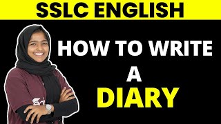 English Diary Writingചോദ്യത്തിന് ഇനി ഫുൾ മാർക്ക് SSLC English How To Write A Diary Malayalam [upl. by Natica822]