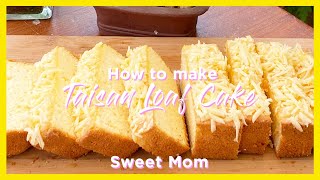 How to make Taisan Loaf Cake [upl. by Ailed]