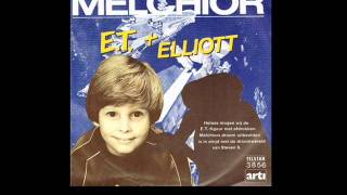 Melchior  ET amp Elliott [upl. by Maker]