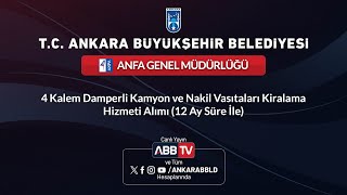 ANFA GENEL MÜDÜRLÜĞÜ  4 Kalem Damperli Kamyon ve Nakil Vasıtaları Kiralama Hizmeti Alımı [upl. by Ahtibat]