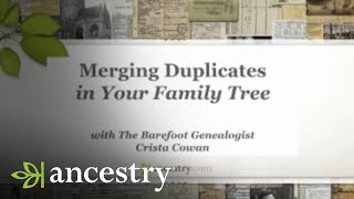 Merging Duplicates In Your Family Tree  Ancestry [upl. by Ezri]