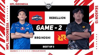 Game  2 REBELLION vs RRQ HOSHI  MPL ID S13 [upl. by Hadlee]