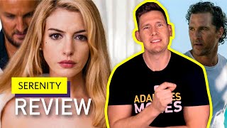 Serenity Not That One Is Weird  Movie Review [upl. by Lemire]