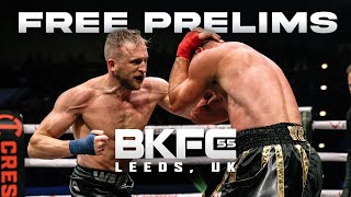 BKFC 55 LEEDS Free Live Prelims amp Countdown Show [upl. by Annehsat]