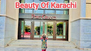 Port Grand Best Place to Visit Places to vist In Karachi [upl. by Ehling]