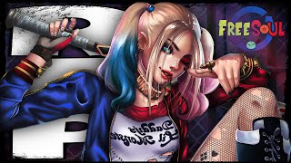 HARLEY QUINN  FREESOUL [upl. by Eerol]