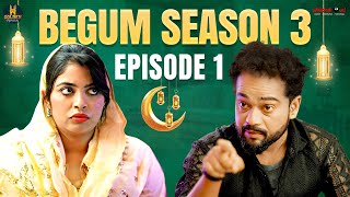 Begum Season 3  Episode 01  Ramazan Special Comedy Video  Hyderabadi comedy  Golden Hyderabadiz [upl. by Lareena]