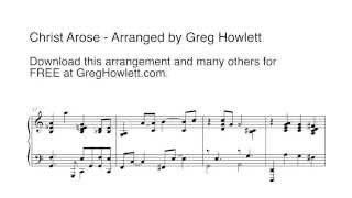 Christ Arose arranged by Greg Howlett [upl. by Helbonnas]