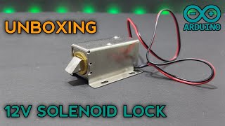 Unboxing of 12v Solenoid Lock [upl. by Saberio474]