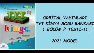 ORBİTAL YAYINLARI TYT KİMYA SORU BANKASI 1BÖLÜM P TESTİ11 [upl. by Caesar]