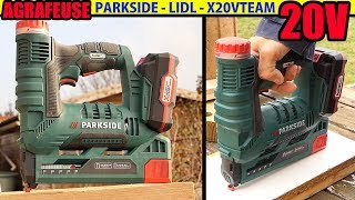 AGRAFEUSE 20v PARKSIDE LIDL X20VTEAM PAT 20li A1 sans fil CORDLESS NAILERSTAPLER AKKUTACKER [upl. by Iteerp]