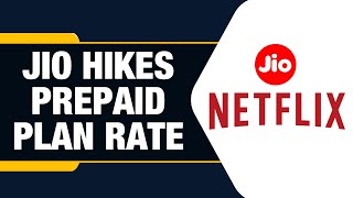 Reliance Jio Hikes Prices Of Prepaid Netflix Subscription Plans Jio Data Plans Jio Netflix Plans [upl. by Nryhtak]