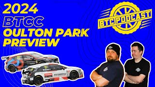 OULTON PARK PREVIEW BTCC 2024 [upl. by Rosaline927]