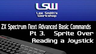 Spectrum Next Basic commands  Reading the joystick and Sprite over [upl. by Eselahc]