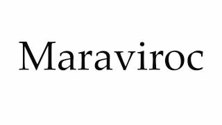 How to Pronounce Maraviroc [upl. by Ecnarolf]