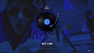 DILLON FRANCIS x DJ SNAKE  Get Low Extended [upl. by Pilihp99]