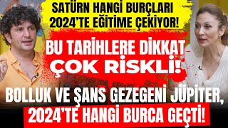 Satürn Hangi Burçları 2024’te Eğitime Çekiyor Bu Tarihlere Dikkat Bolluk ve Şans Gezegeni Jüpiter [upl. by Guido63]