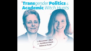 Transgender Politics and Academic Witch Hunts [upl. by Dolorita531]