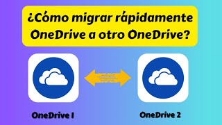 ¿Cómo migrar rápidamente OneDrive a otro OneDrive [upl. by Mikol665]