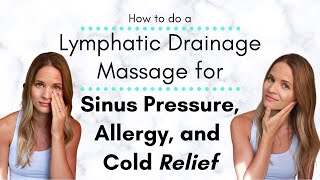 Congestion Allergy and Sinus Pressure Relief using Sinus Lymphatic Drainage Massage at Home [upl. by Kalinda]