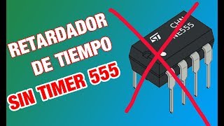 CIRCUITO TIEMPO A LA DESCONEXIÓN SIN USAR TIMER 555 REGULA LA DURACIÓN DEL TIEMPO DE ENCENDIDO [upl. by Boor]