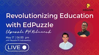 Revolutionizing Education with Edpuzzle  Edpuzzle Ph Relaunch Edpuzzle [upl. by Adnek]