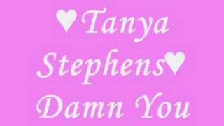 Damn You  Tanya Stephens [upl. by Fairman893]