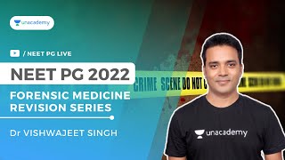 Forensic Medicine Revision Series Part 2  NEET PG 2022  Dr Vishwajeet Singh [upl. by Siaht]