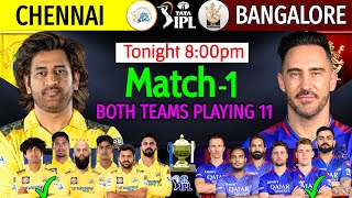 IPL 2024 1st Match  Chennai Vs Bangalore Match1 Preview amp Playing 11  CSK Vs RCB IPL 2024 Match1 [upl. by Sula]